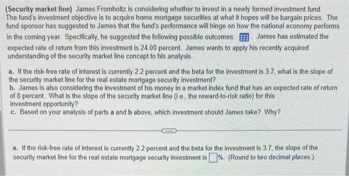  PLEASE COMPLETE A & B & Cshow answer clearly (Security market