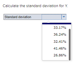 return for X. Calculate the arlthmetic average return for Y. Calculate the