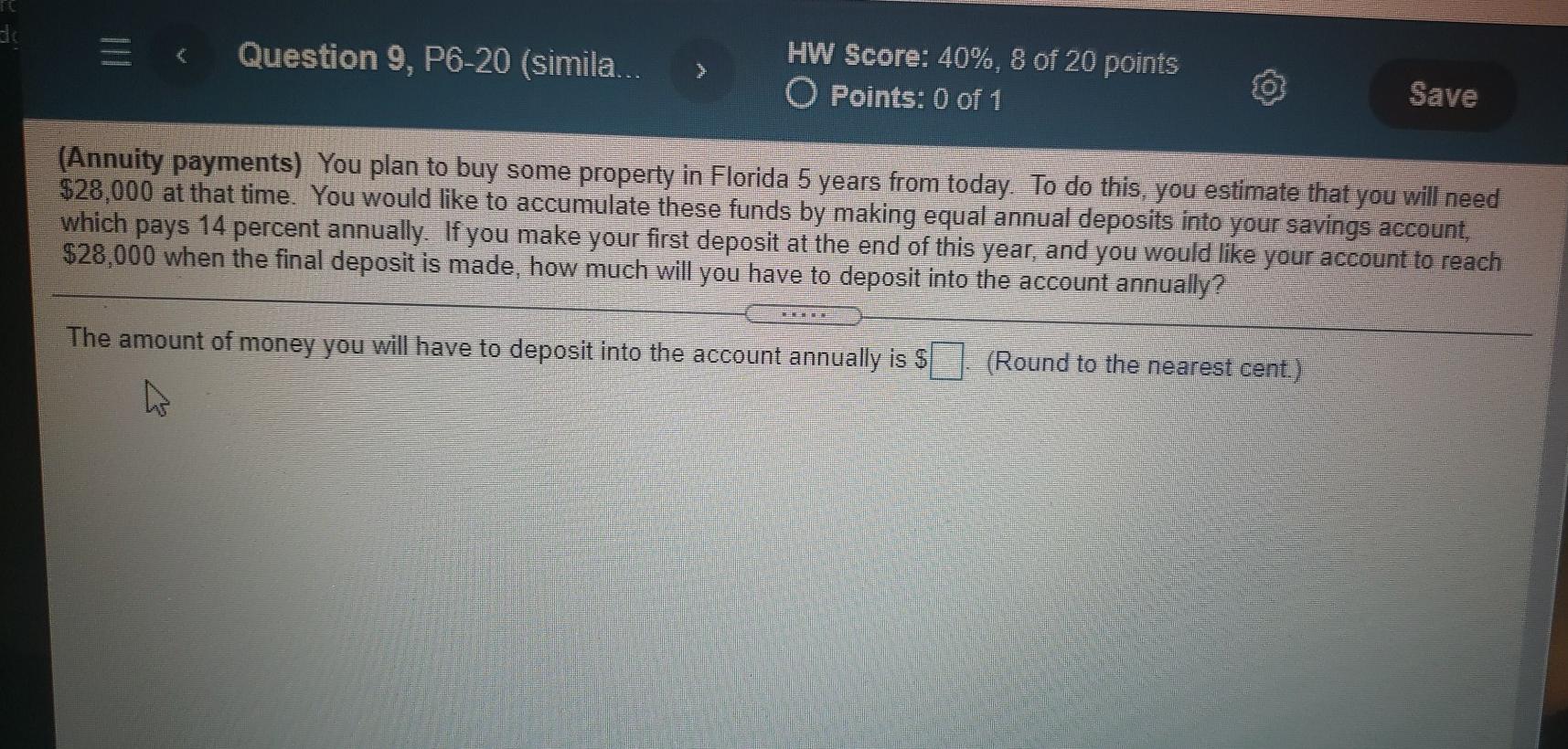 Help me please!!! de Question 9, P6-20 (simila... HW Score: 40%,