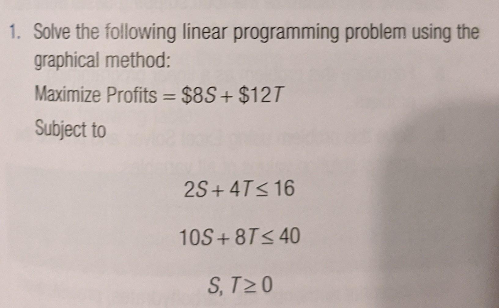 Please answer both questions 1 and 2. 1. Solve the following