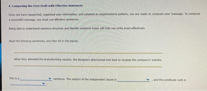 4. Composing the First Draft with Effective Sentences Once you have