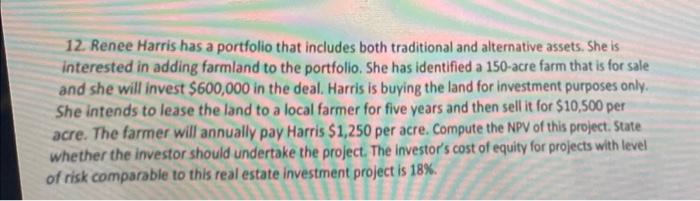 Please help with this question!! 12. Renee Harris has a portfolio that