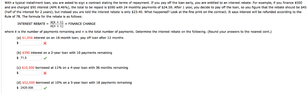 Only need to solve (a) and (c) With a typical installment loan,