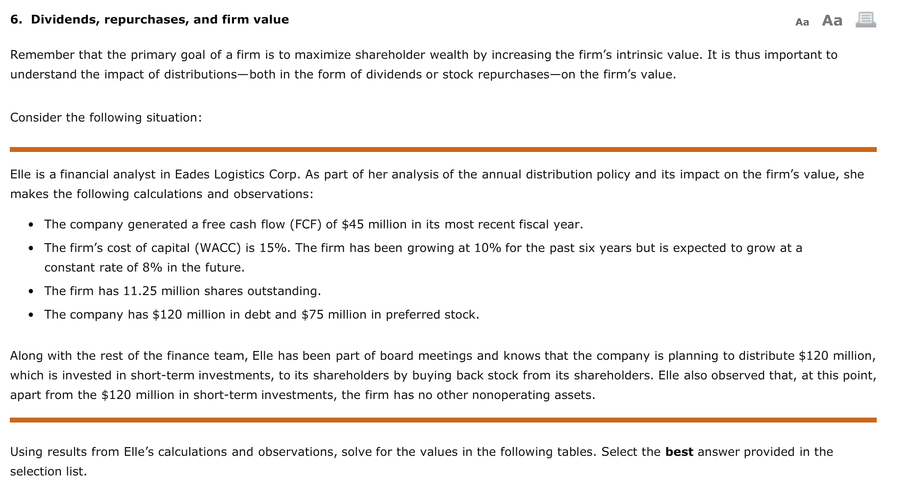  6. Dividends, repurchases, and firm value Aa Aa E Remember that