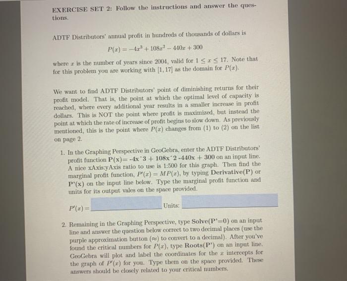  EXERCISE SET 2: Follow the instructions and answer the ques- tions