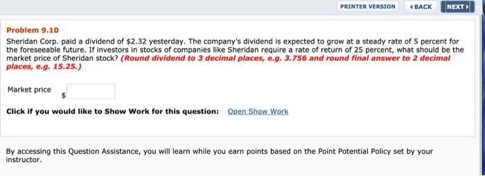  PRINTER VERSION BACK NEXT Problem 9.10 Sheridan Corp. paid a dividend