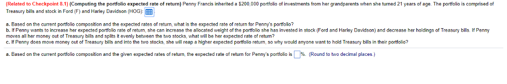 Please assist with a-c. See table for expected return. Thank you s