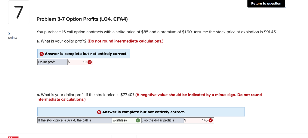  Return to question 7 Problem 3-7 Option Profits (L04, CFA4) You