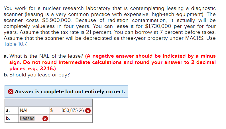 You work for a nuclear research laboratory that is contemplating leasing