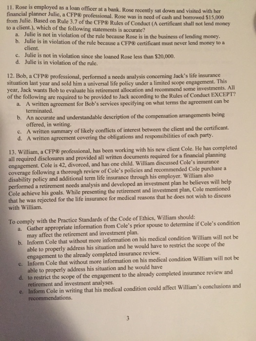 the above. 6. Which of the following does NOT apply to Practice