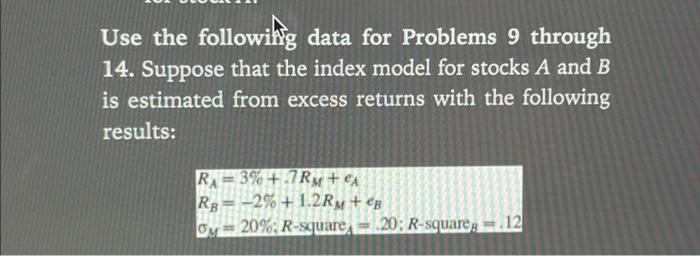 please answer question 9, 10 and 12 only Use the following data