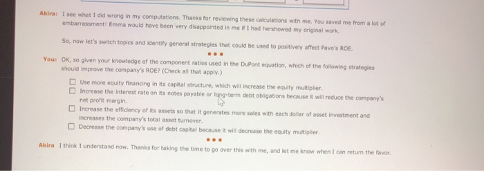 his hand, your friend and colleague, Akira, stepped into your office and