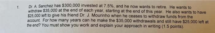  step by step hand written please 1. Dr. A. Sanchez has