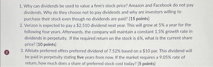 Please answer in excel format. 1. Why can dividends be used to