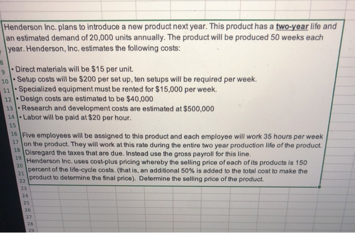 the 3 determine the selling price using Target pricing. They have set