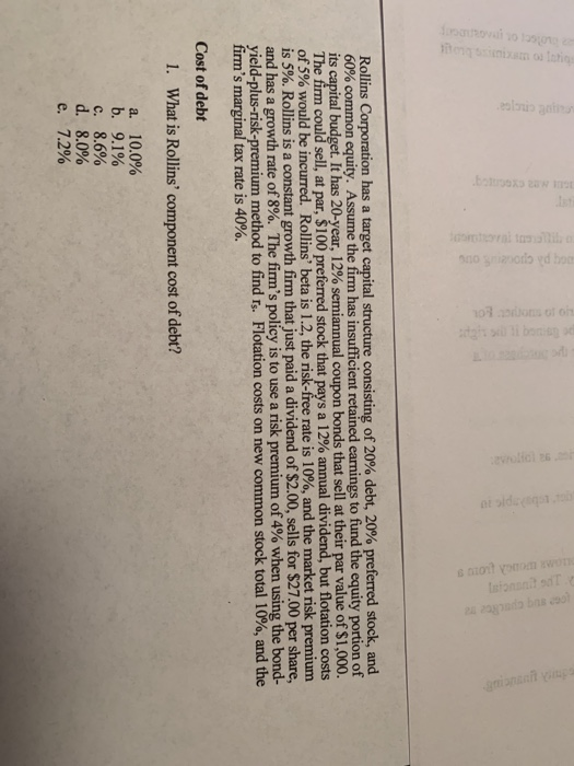 Rollins Corporation has a target capital structure 60% common equity. Assume the