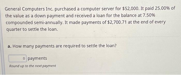  b. Fill in the partial amortization schedule for the loan, rounding