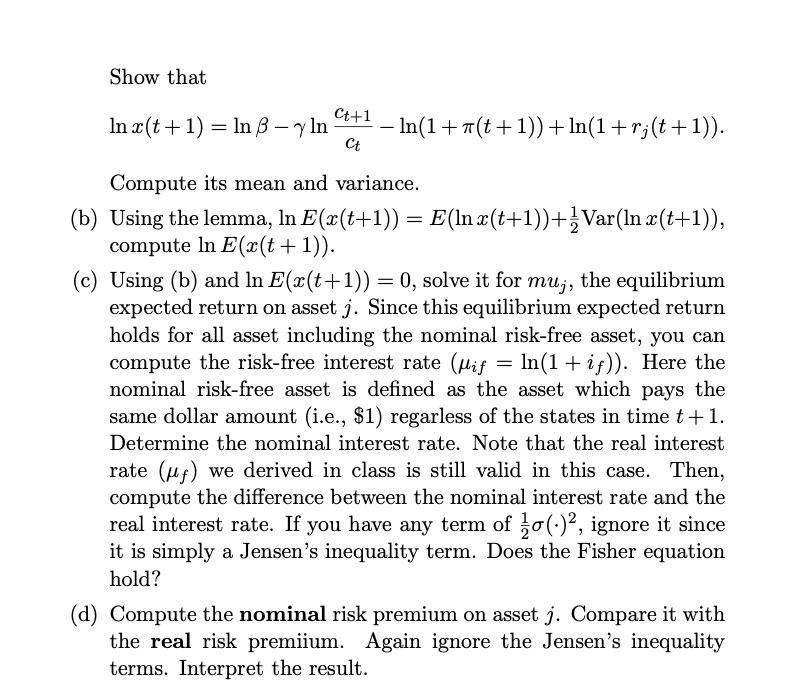 rate is determined in a dynamic setup using the consumption CAPM. Here