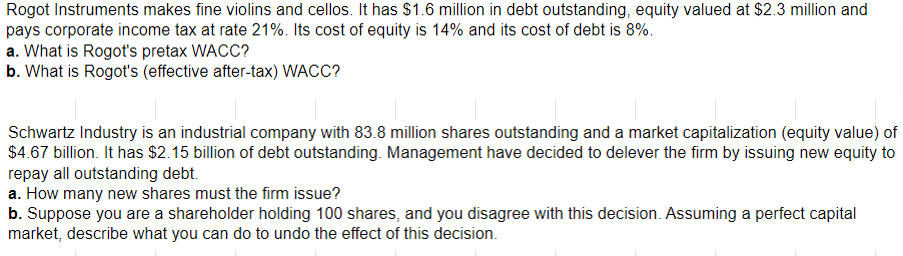 Rogot Instruments makes fine violins and cellos. It has $1.6 million