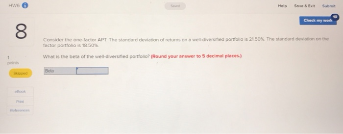  HW6 Saved Help Save & ExitSubmit 10 Check my work 8