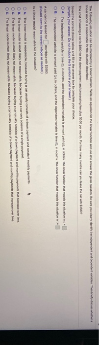  The following sution can be modeled by a linear function wit