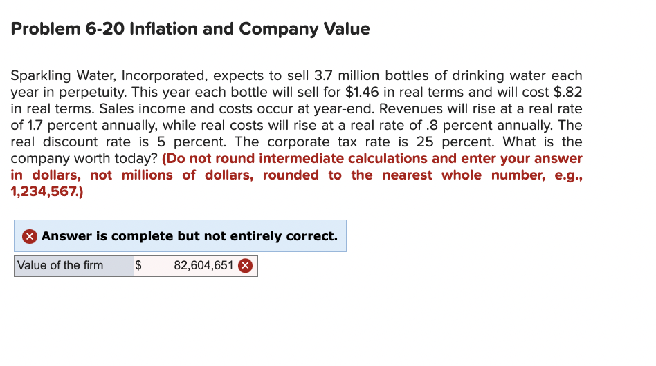  Problem 6-20 Inflation and Company Value Sparkling Water, Incorporated, expects to