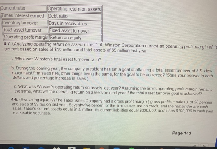  Question 4-8 a,b,c Current ratio Operating return on assets Times interest