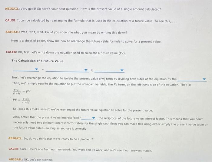 the concepts of the time value of money, you can determine today's,