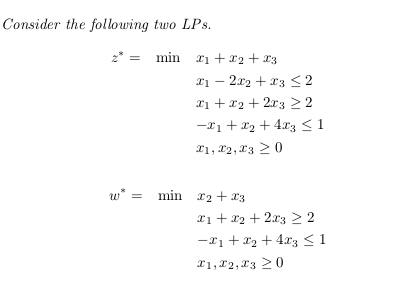 Consider the following two LPs. r2 min