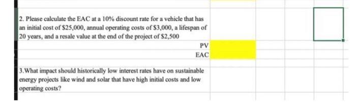  2. Please calculate the EAC at a 10% discount rate for