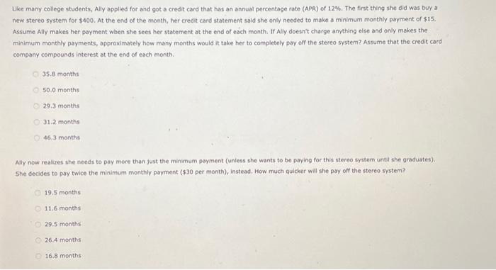  Uke many college students, Ally applied for and got a credit