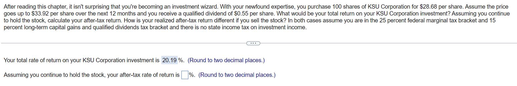 ANSWER MUST BE A PERCENTAGE After reading this chapter, it isn't surprising
