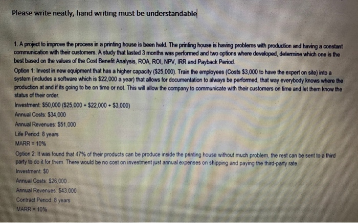  Please write neatly, hand writing must be understandable 1. A project