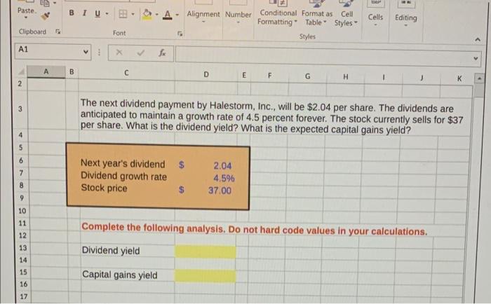 answer must enter as formula please Paste BIU. Cells Editing Alignment Number