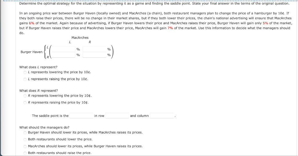 7h Determine the optimal strategy for the situation by representing it as