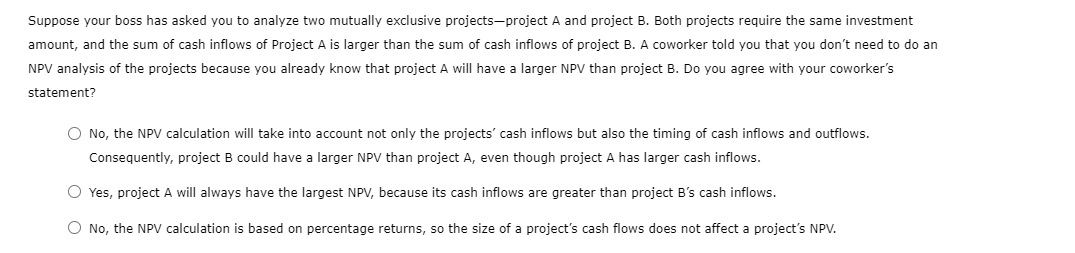 (NPV) rule is considered one of the most common and preferred criteria