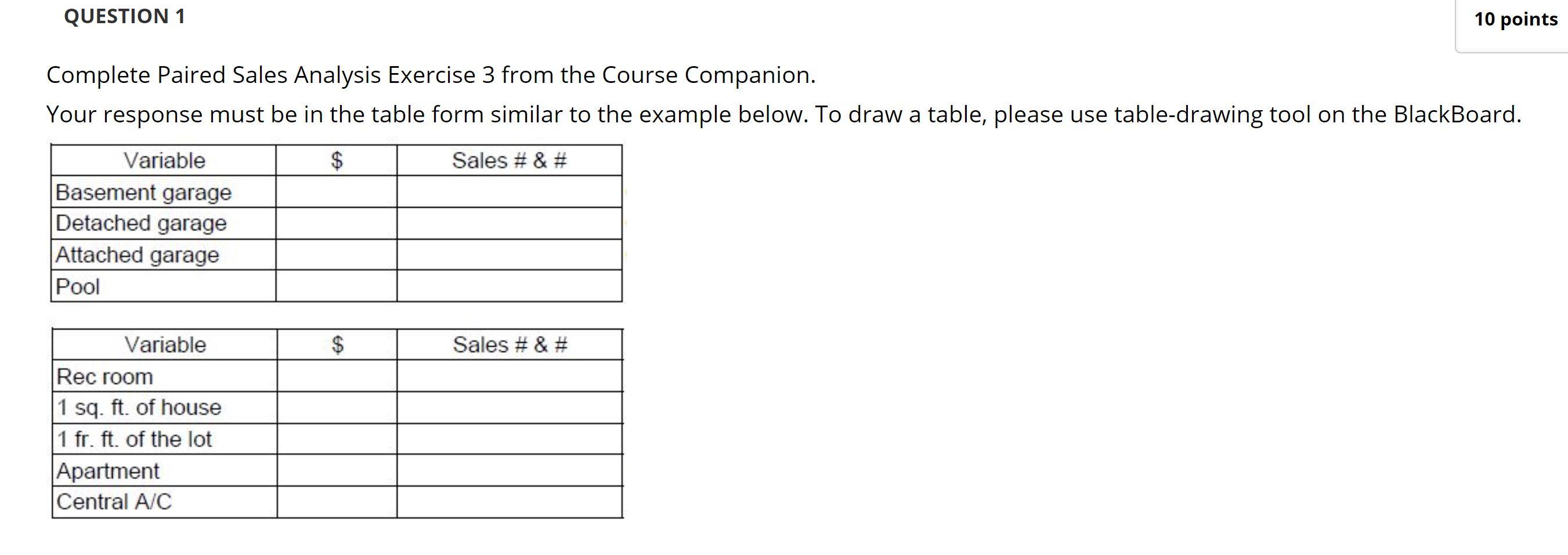 QUESTION 1 10 points Complete Paired Sales Analysis Exercise 3 from