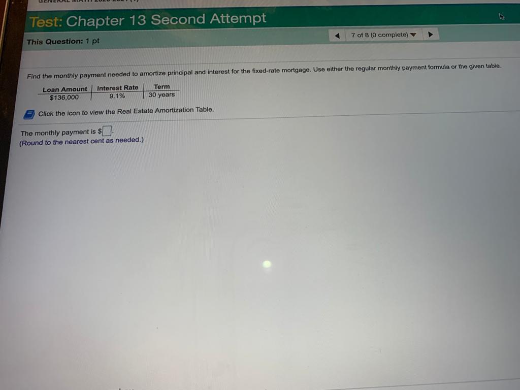 Test: Chapter 13 Second Attempt 7 of 8 (0 complete) This
