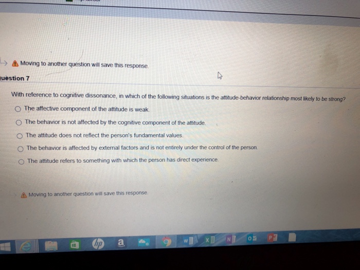  -> Moving to another question will save this response. uestion 7