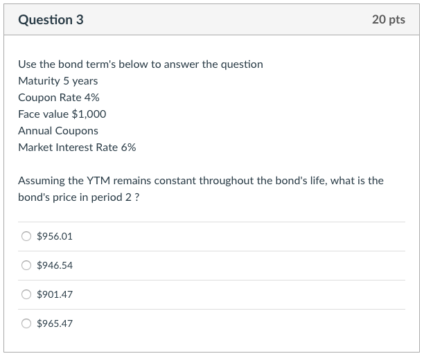 Coupons YTM 3% Assuming the YTM remains constant throughout the bond's life,