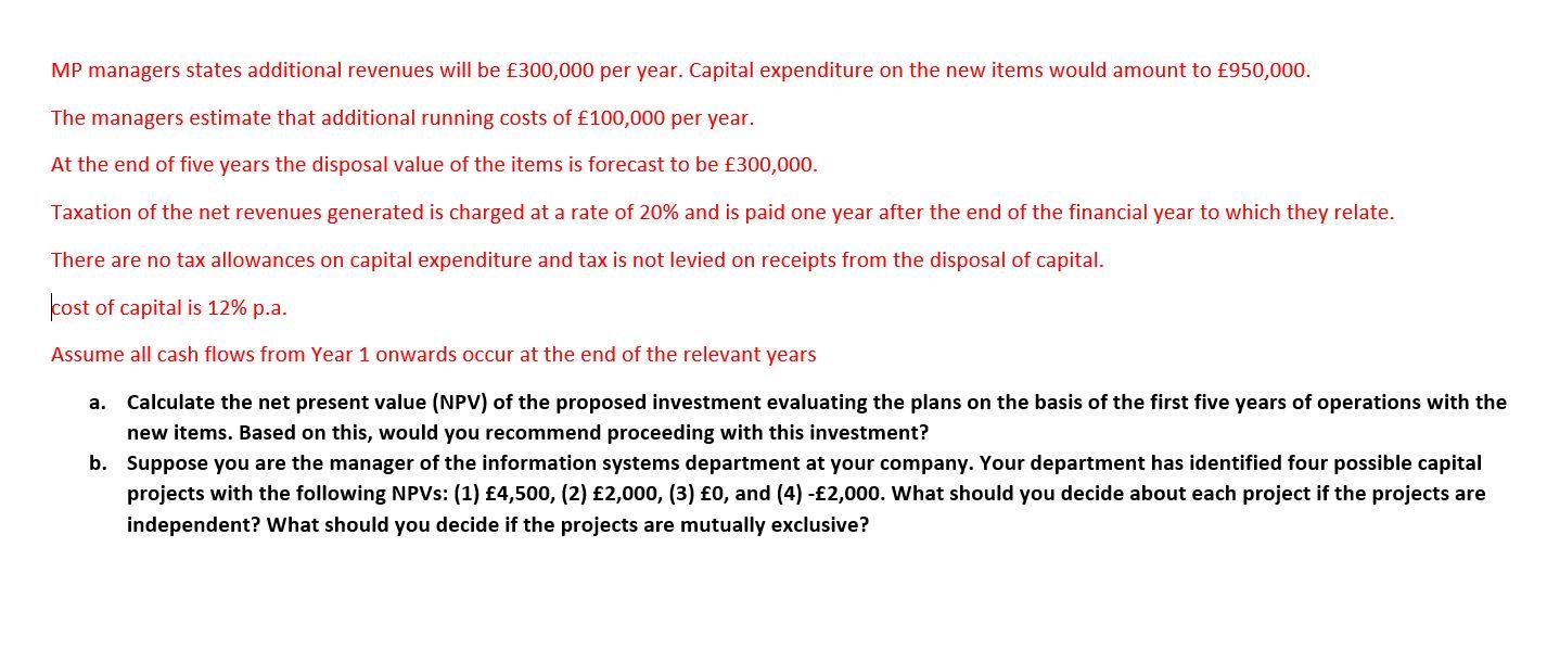 MP managers states additional revenues will be 300,000 per year. Capital