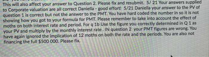 is not correct. please help.i also attached the notes from the professor.