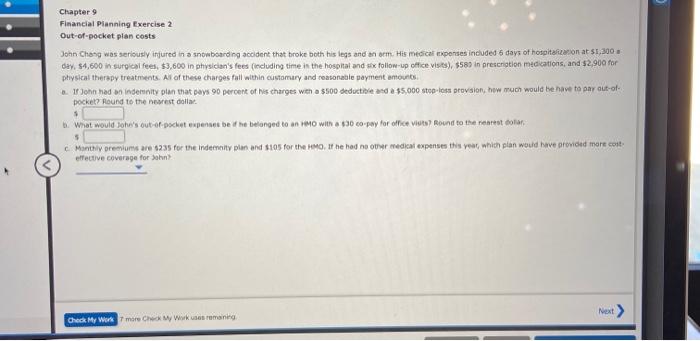  Chapter 9 Financial Planning Exercise 2 Out-of-pocket plan costs John Chang