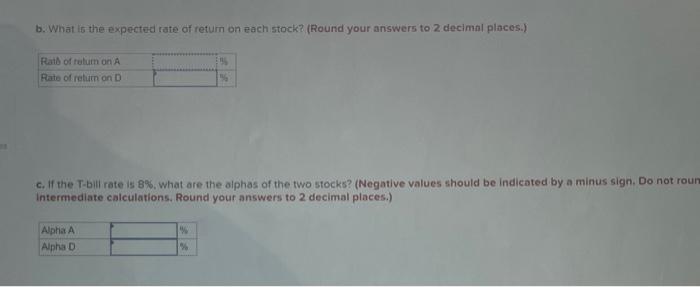on two stocks and the market index in two sicenarios: Required: a.