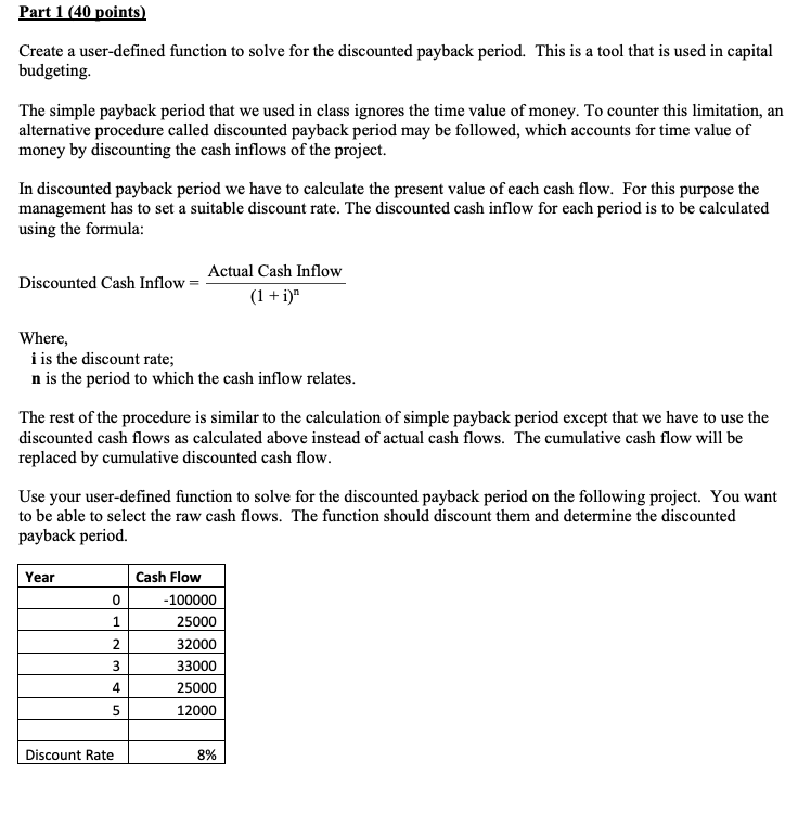  Part 1(40 points) Create a user-defined function to solve for the