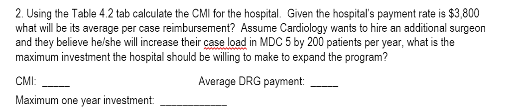 2. Using the Table 4.2 tab calculate the CMI for the