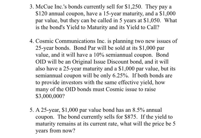 inputs entered in financial calculators. . Please use at least 4 decimal