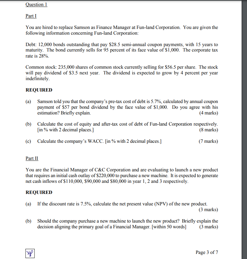 Question 1 Part I You are hired to replace Samson as