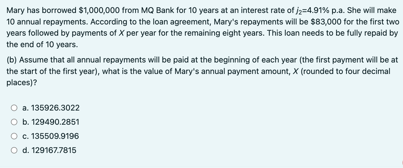  Mary has borrowed \\( \\$ 1,000,000 \\) from MQ Bank for