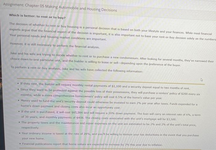  Assignment: Chapter 05 Making Automobile and Housing Decisions Which is better: